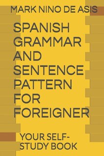 Couverture_Spanish Grammar and Sentence Pattern for Foreigner