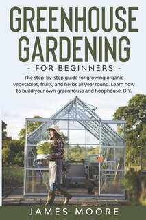 Front cover_Greenhouse Gardening for Beginners