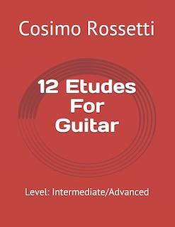 Front cover_12 Etudes For Guitar