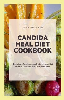 Front cover_Candida Heal Diet Cookbook