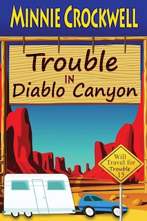 Front cover_Trouble in Diablo Canyon