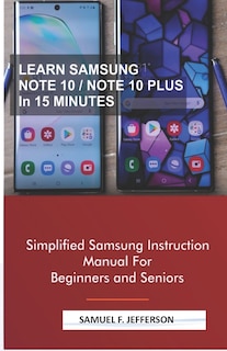 Couverture_Learn Samsung Note 10/Note 10 Plus in 15 Minutes