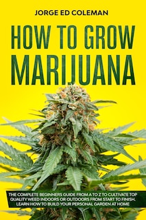 Couverture_How To Grow Marijuana