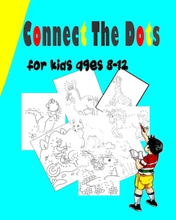 Front cover_Connect The Dots For Kids Ages 8-12