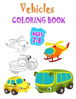 Couverture_Vehicles Coloring Book Ages 2-8