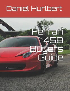 Couverture_Ferrari 458 Buyers Guide