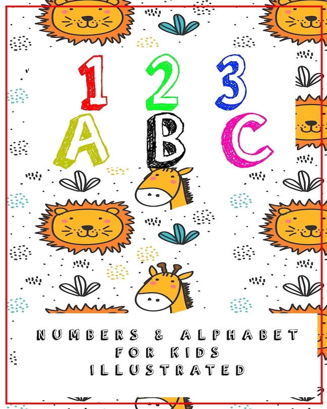 123 Abc Numbers & Alphabet For Kids Illustrated: Writing Cute Animals ...