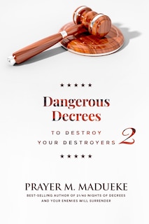 Couverture_Dangerous Decrees to Destroy Your Destroyers