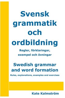 Couverture_Swedish grammar and word formation - Svensk grammatik och ordbildning