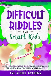 Front cover_Difficult Riddles for Smart Kids