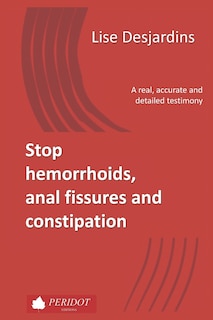 Couverture_Stop hemorrhoids, anal fissures and constipation