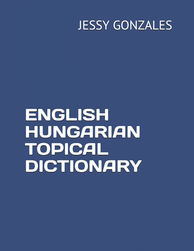 Front cover_English Hungarian Topical Dictionary