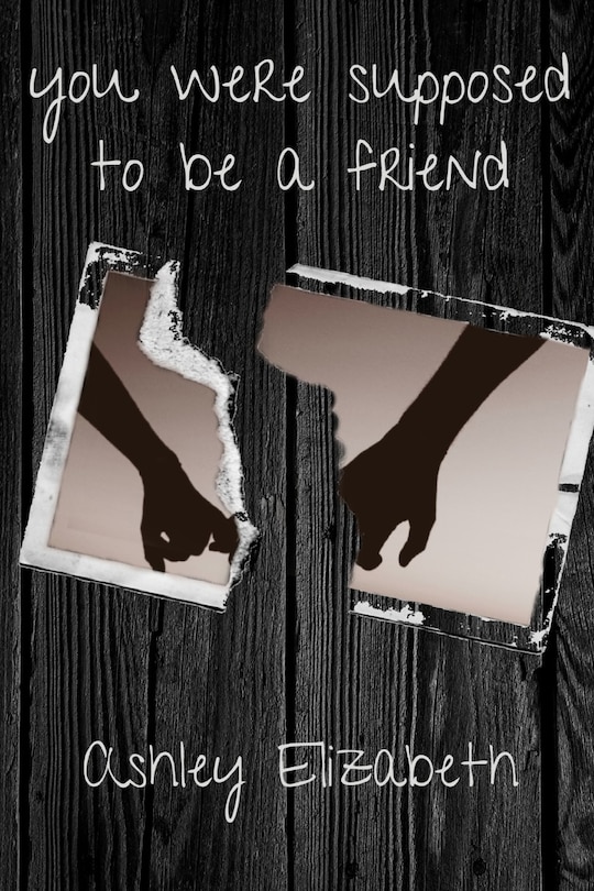 Front cover_you were supposed to be a friend