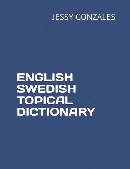 Front cover_English Swedish Topical Dictionary