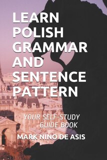 Couverture_Learn Polish Grammar and Sentence Pattern