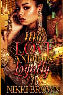 Front cover_My Love And HIs Loyalty