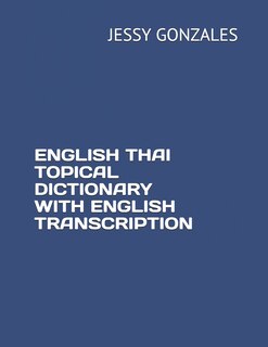Front cover_English Thai Topical Dictionary with English Transcription