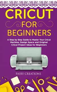 Couverture_Cricut for Beginners