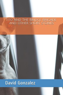 Front cover_Tito and the Bridge Brigade