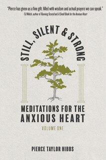 Front cover_Still, Silent, and Strong