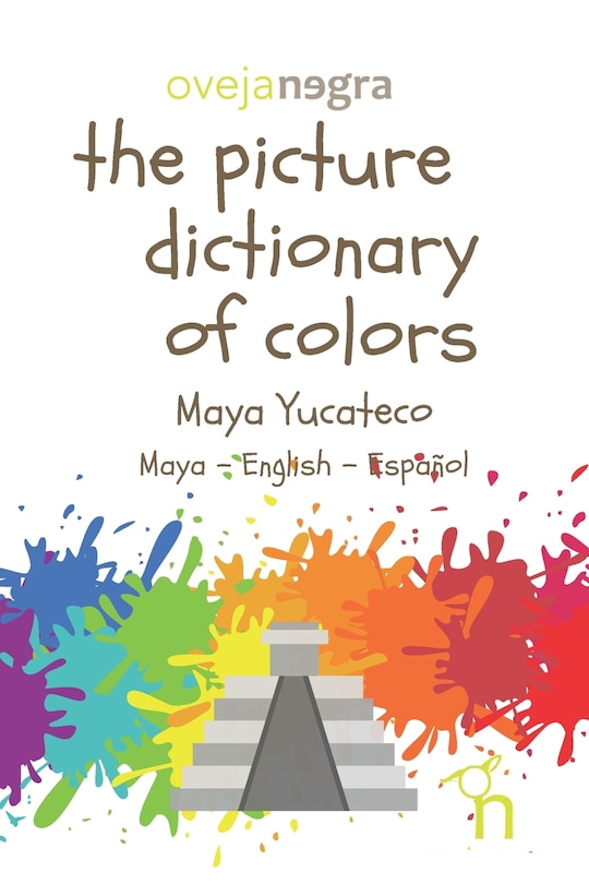 Front cover_The Picture Dictionary of Colors - Maya (Yucateco)