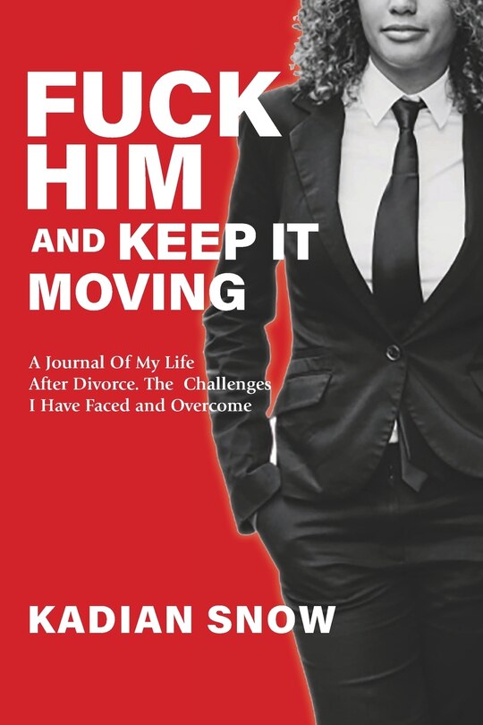 Couverture_Fuck him and Keep it Moving