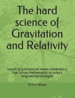 Front cover_The hard science of Gravitation and Relativity