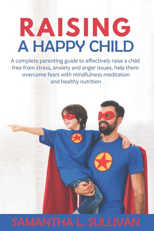 Front cover_Raising a Happy Child