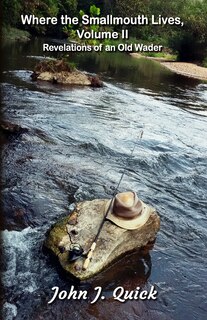 Front cover_Where the Smallmouth Lives, Volume II