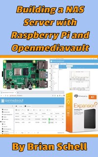 Front cover_Building a NAS Server with Raspberry Pi and Openmediavault