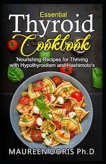 Front cover_Essential Thyroid Cookbook