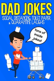 Couverture_Dad Jokes Social Distancing, Toilet Paper and Quarantine Laughs