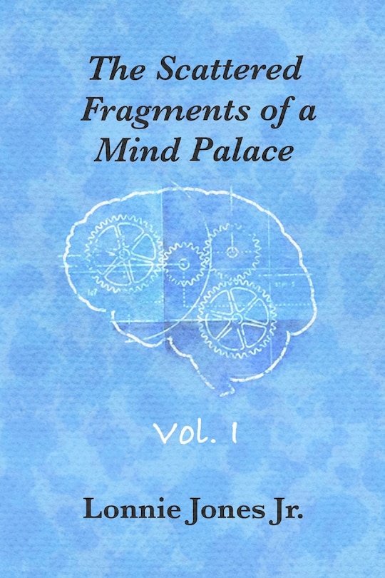 Couverture_The Scattered Fragments of a Mind Palace, Vol. 1