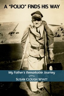 Front cover_A Polio Finds His Way