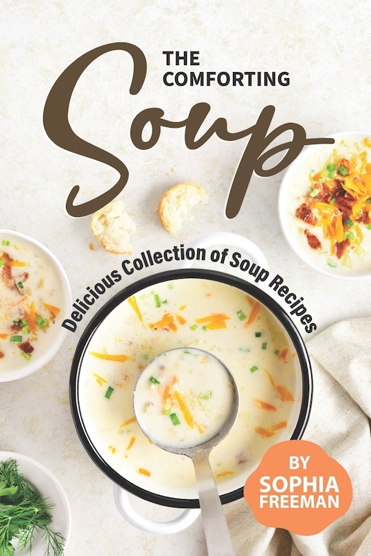 Front cover_The Comforting Soup Cookbook