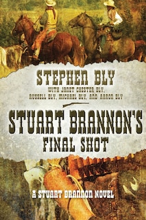 Front cover_Stuart Brannon's Final Shot