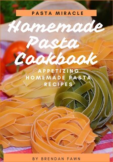 Front cover_Homemade Pasta Cookbook