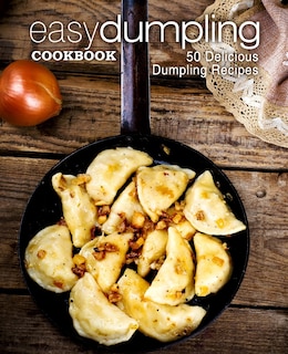 Couverture_Easy Dumpling Cookbook