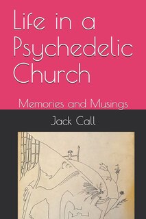 Couverture_Life in a Psychedelic Church