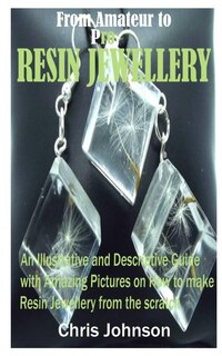 Couverture_From Amateur to Pro Resin Jewellery