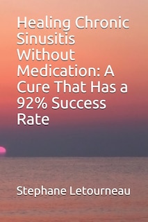 Front cover_Healing Chronic Sinusitis Without Medication