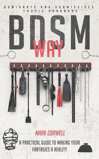 Front cover_BDSM WAY - Dominants and Submissives couple handbook