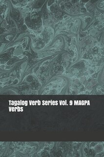 Couverture_Tagalog Verb Series Vol. 9 MAGPA Verbs