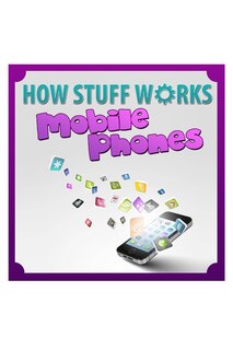 Couverture_How Stuff Works Mobile Phones