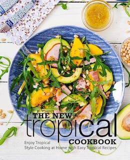 Front cover_The New Tropical Cookbook