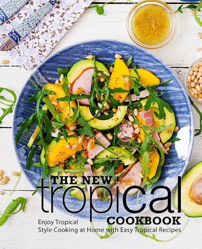 Front cover_The New Tropical Cookbook
