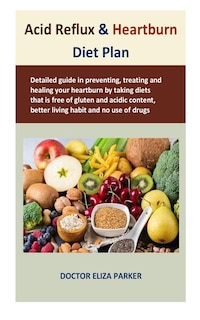 Front cover_Acid Reflux & Heartburn Diet Plan