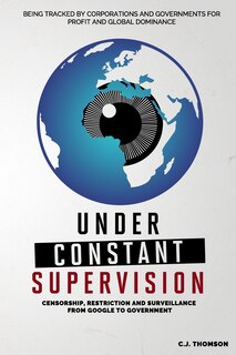 Front cover_Under Constant Supervision