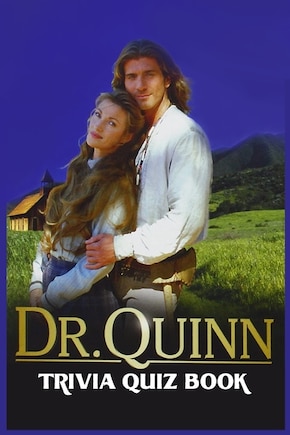 Dr.Quinn: Trivia Quiz Book