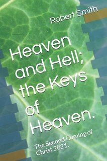 Front cover_Heaven and Hell; the Keys of Heaven.